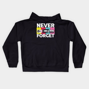 Vintage Never Forget VHS Tape Floppy Disk Cassette Tape Kids Hoodie